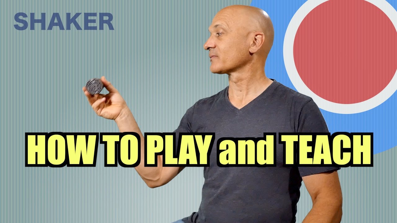 How to Play and Teach Shaker, Part1
