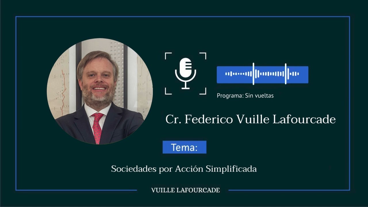 Sociedades por Acción Simplificada - Federico Vuille en 