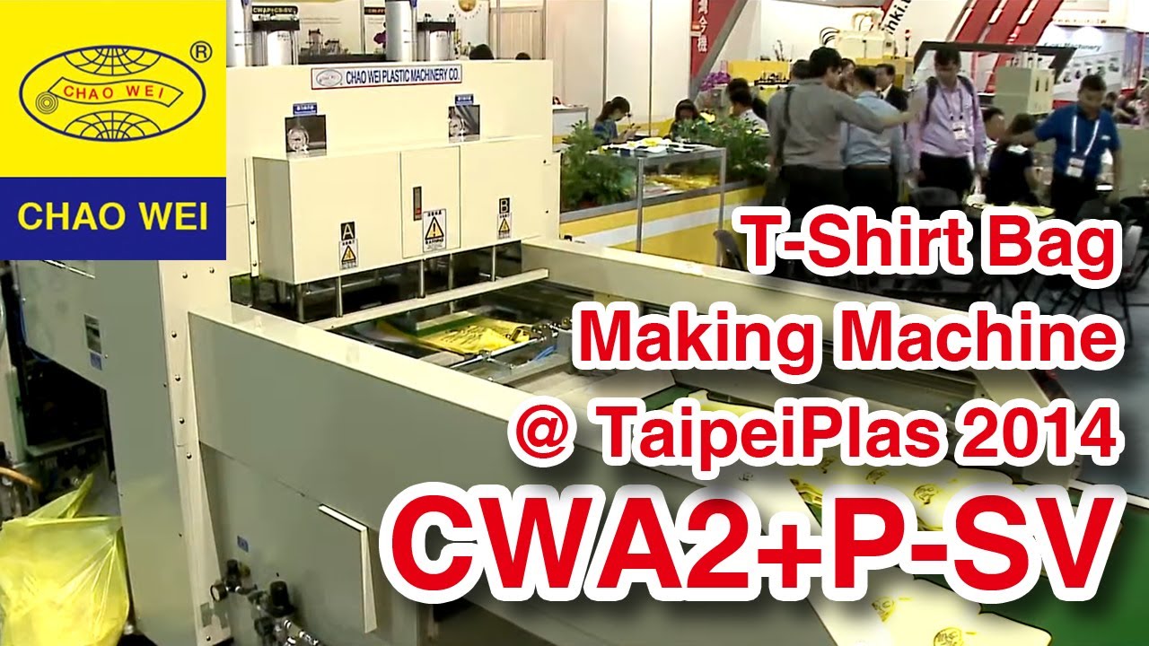 CHAO WEI: Bag Making Machines for TaipeiPlas 2014