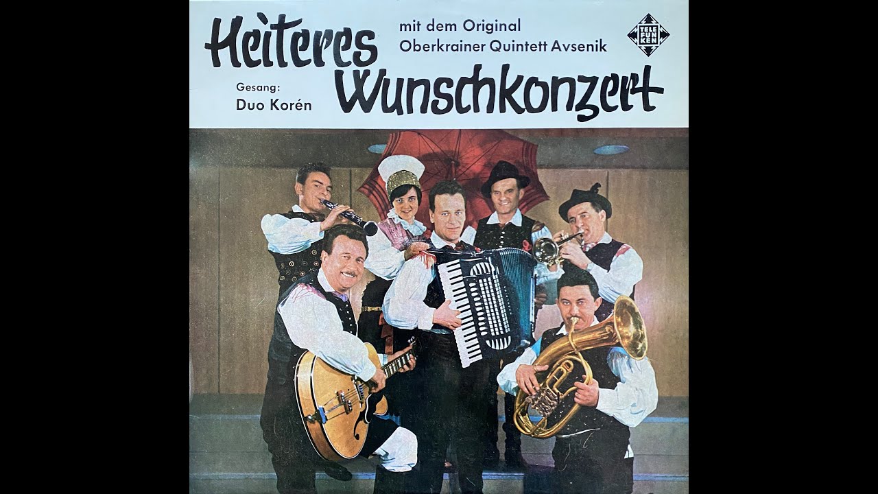 Original Oberkrainer Quintett Avsenik - Ohne Sorgen