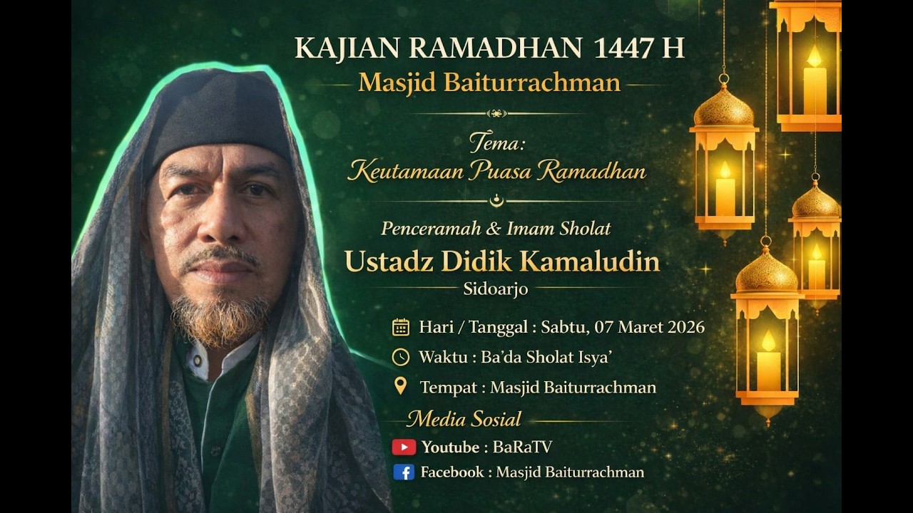 LIVE | Keutamaan Puasa Ramadhan I Ustad Didik Kamaludin I Sidaorjo