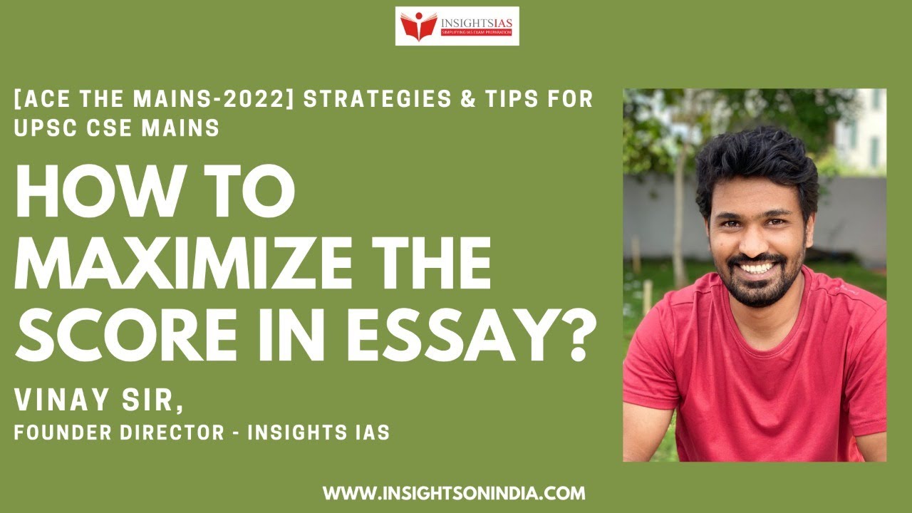 How to maximise your score in UPSC Essay Paper? - by Vinay Sir