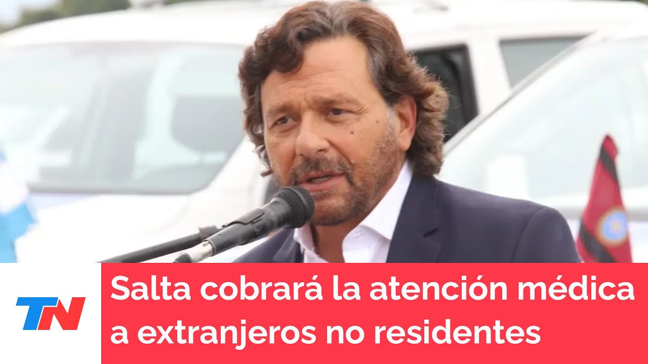 El gobernador de Salta decretó el cobro de la atención sanitaria a los extranjeros no residentes
