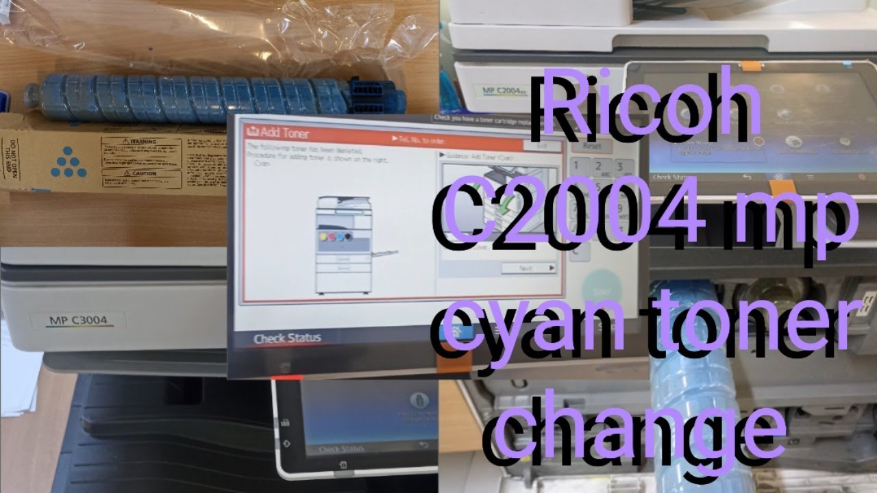Ricoh C2004 mp cyan toner change