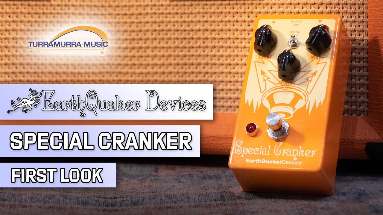 Earthquaker Devices Special Cranker - A New and Improved Speaker Cranker?