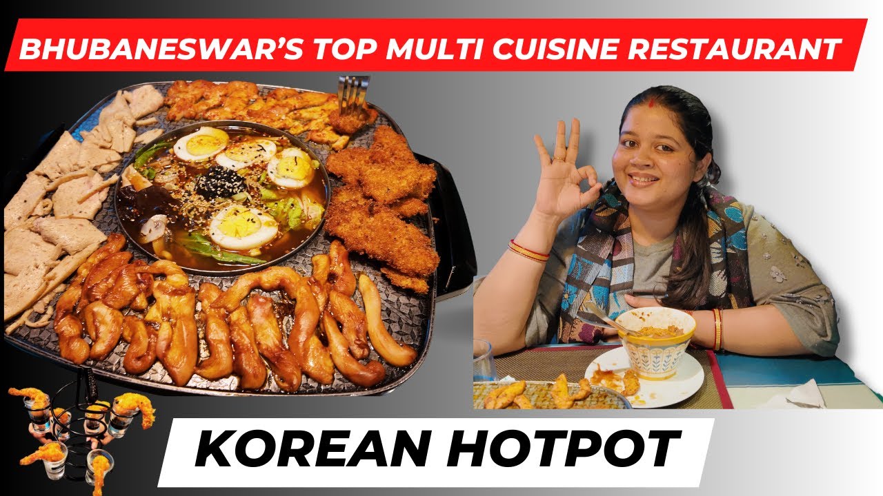 Bhubaneswar Korean Hotpot | Michaels Kitchen | Multi Cuisine Restaurant Review
