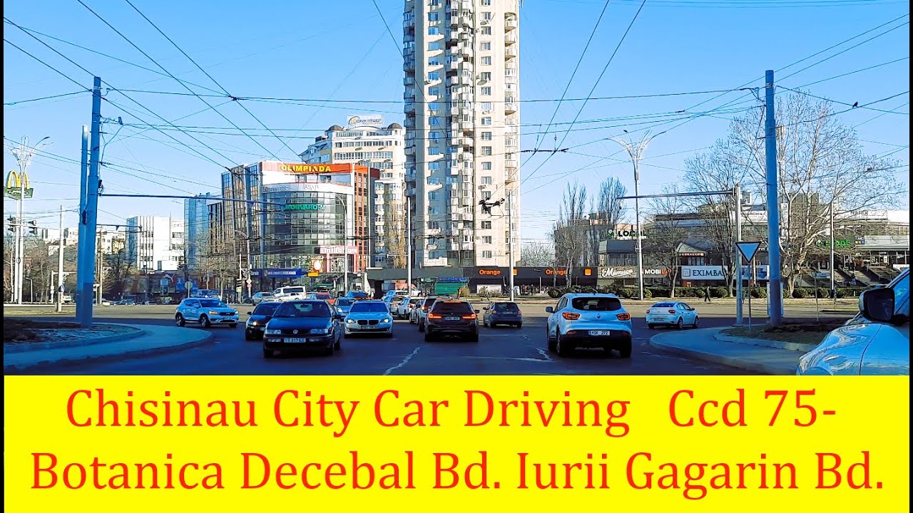 Chisinau City Car Driving Moldova Ccd 75- Botanica Decebal Bd. Iurii Gagarin Bd.