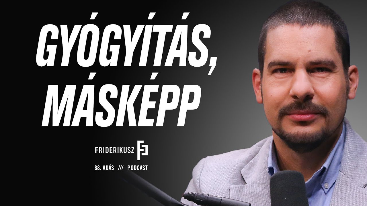 GYÓGYÍTÁS, MÁSKÉPP - Haidegger Tamás orvosbiológiai mérnök /// Friderikusz Podcast 88.