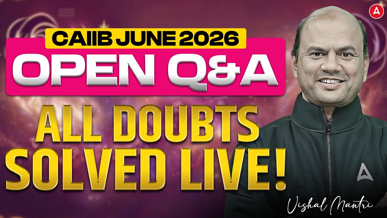 CAIIB June 2026 Doubt Clearing + Q&A LIVE Session | Ask Your CAIIB Preparation Doubts | Vishal Sir