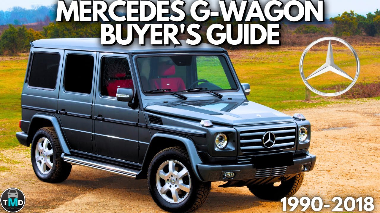 Mercedes G Wagon W463 buyers guide (1990-2017) Common problems and costly repairs to avoid G-Class