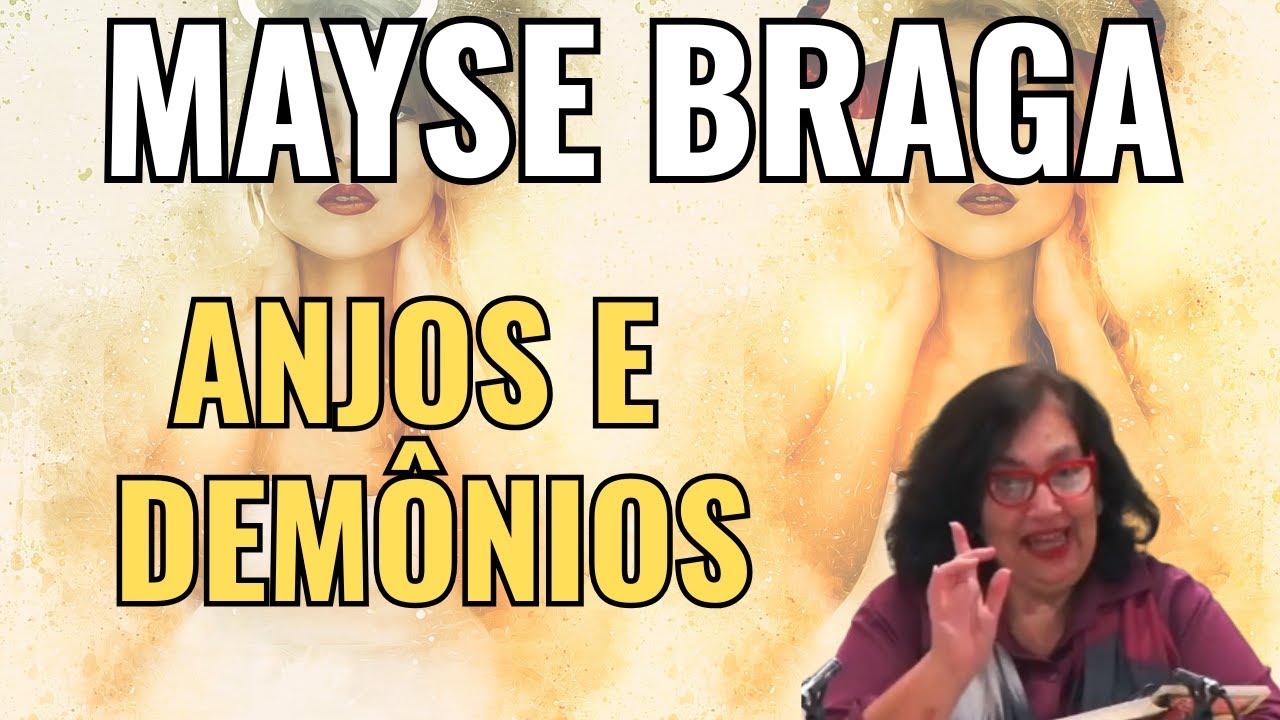 A GUERRA QUE VOCÊ NÃO VÊ... COMO ANJOS E DEMÔNIOS TE INFLUENCIAM EM SILÊNCIO – COM MAYSE BRAGA.