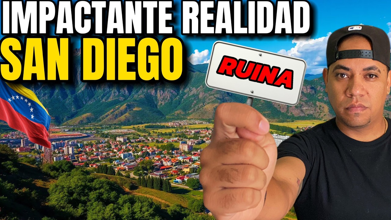 ANTES ERA UN PARAÍSO: ¿Qué le ocurrió a San Diego? VENEZUELA