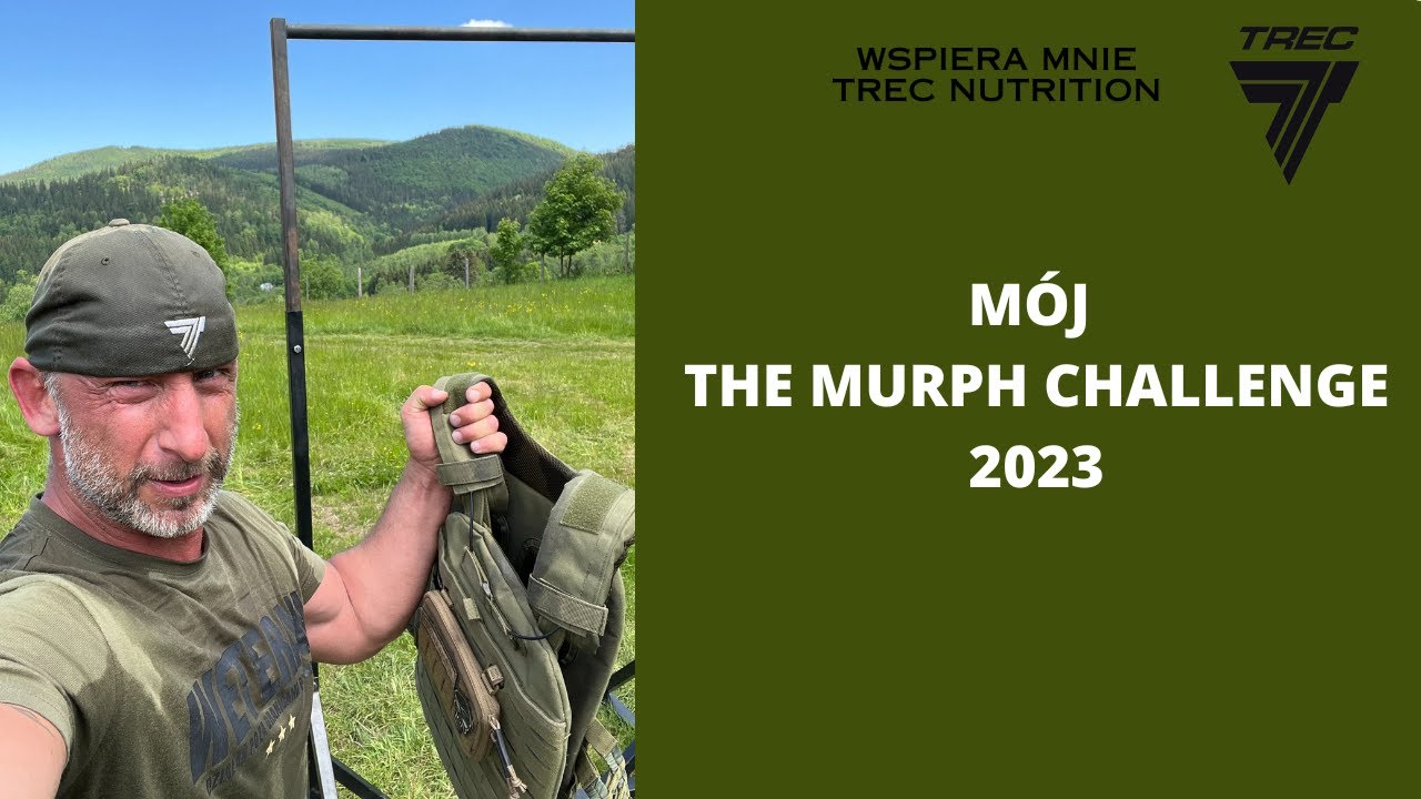 Mój The Murph Challenge 2023