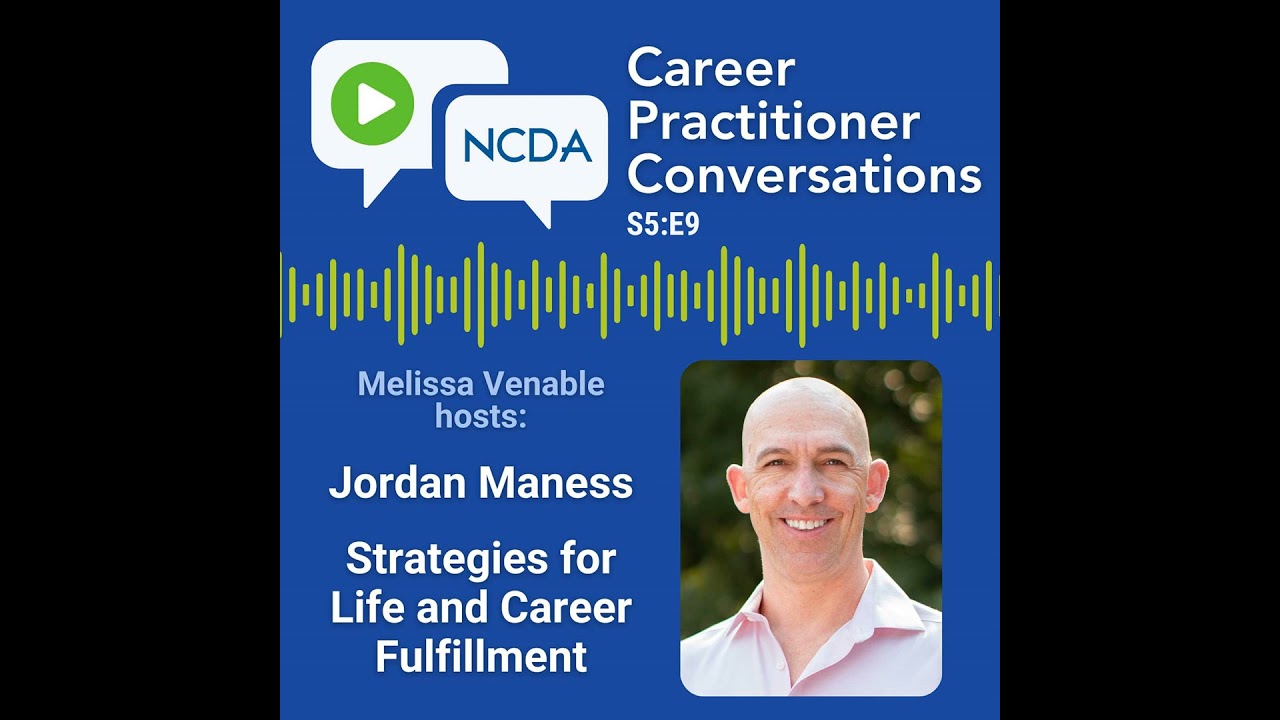 Strategies for Life and Career Fulfillment with Jordan Maness