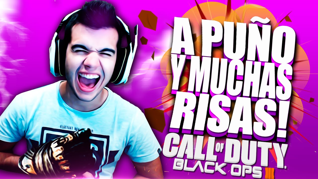 JUGANDO BUSCAR Y DESTRUIR A PUÑO CON MUCHAS RISAS - BLACK OPS 3