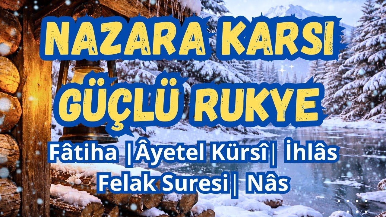 Nazar ve Büyüye Karşı Güçlü Rukye | 7 İhlas • 7 Ayetel Kürsi • 7 Fatiha