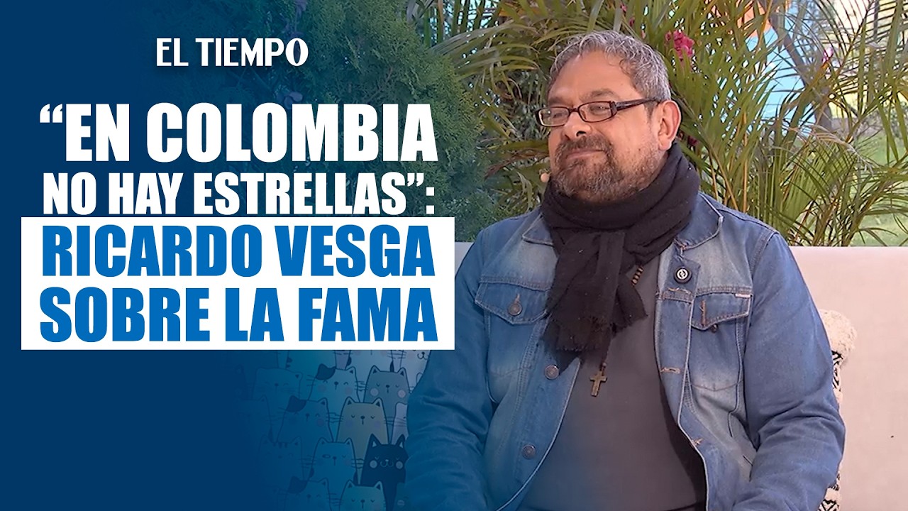 Ricardo Vesga habló su visión del éxito en Colombia | EL TIEMPO