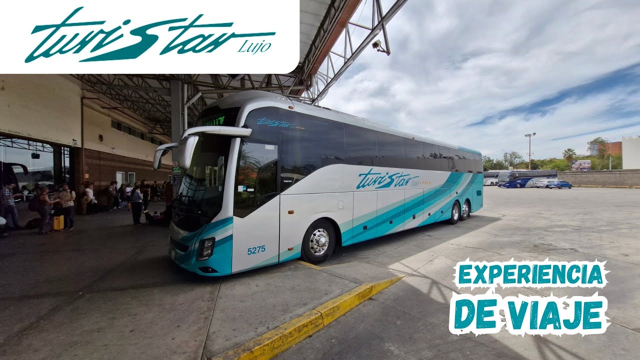 Autobuses TuriStar Lujo de un piso, ¿Lo mejor en lujo? | Experiencia de Viaje.