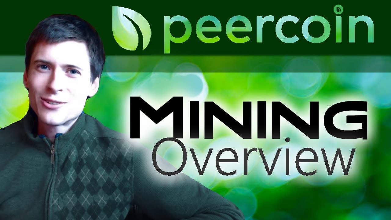 Peercoin Mining Overview
