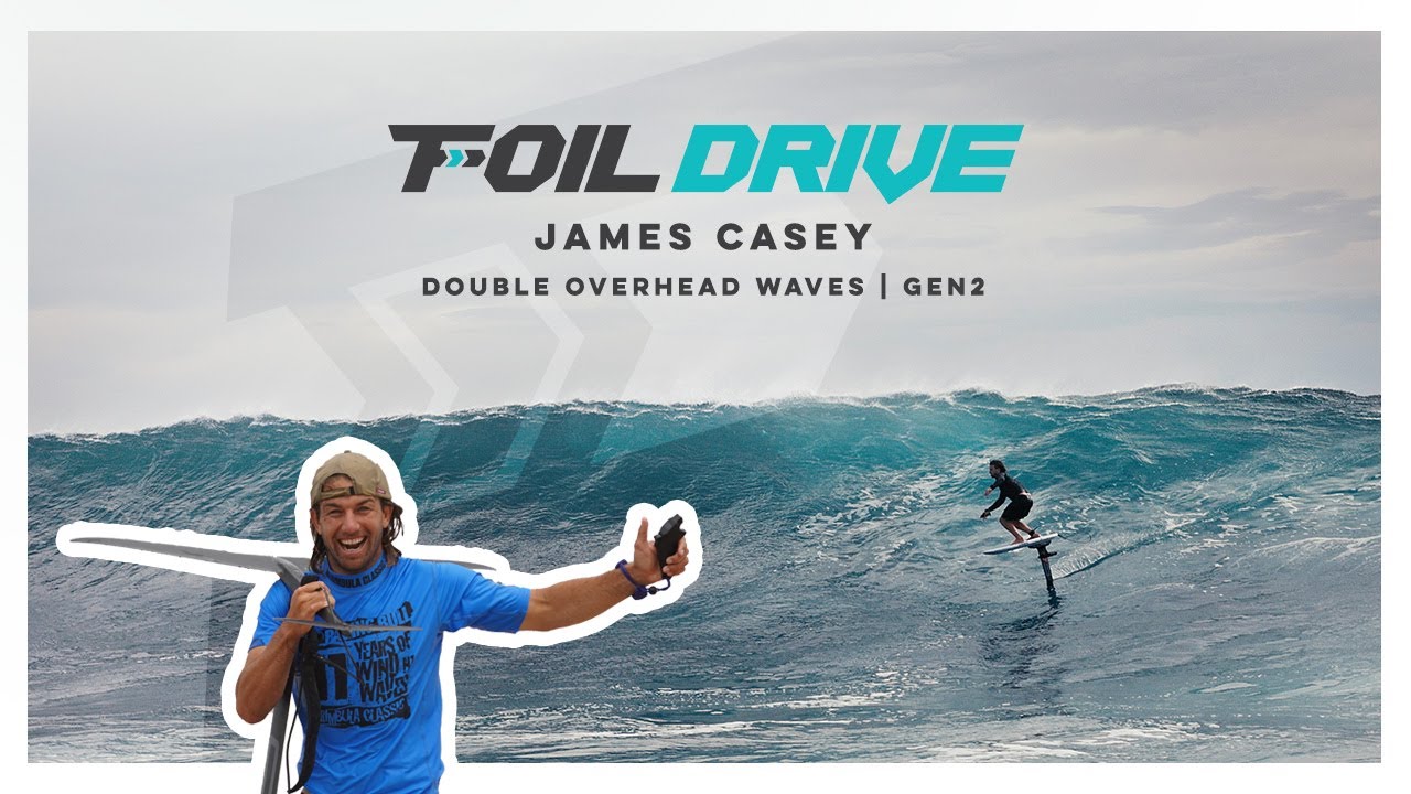 James Casey | Double Overhead Waves | Foil Drive Gen2