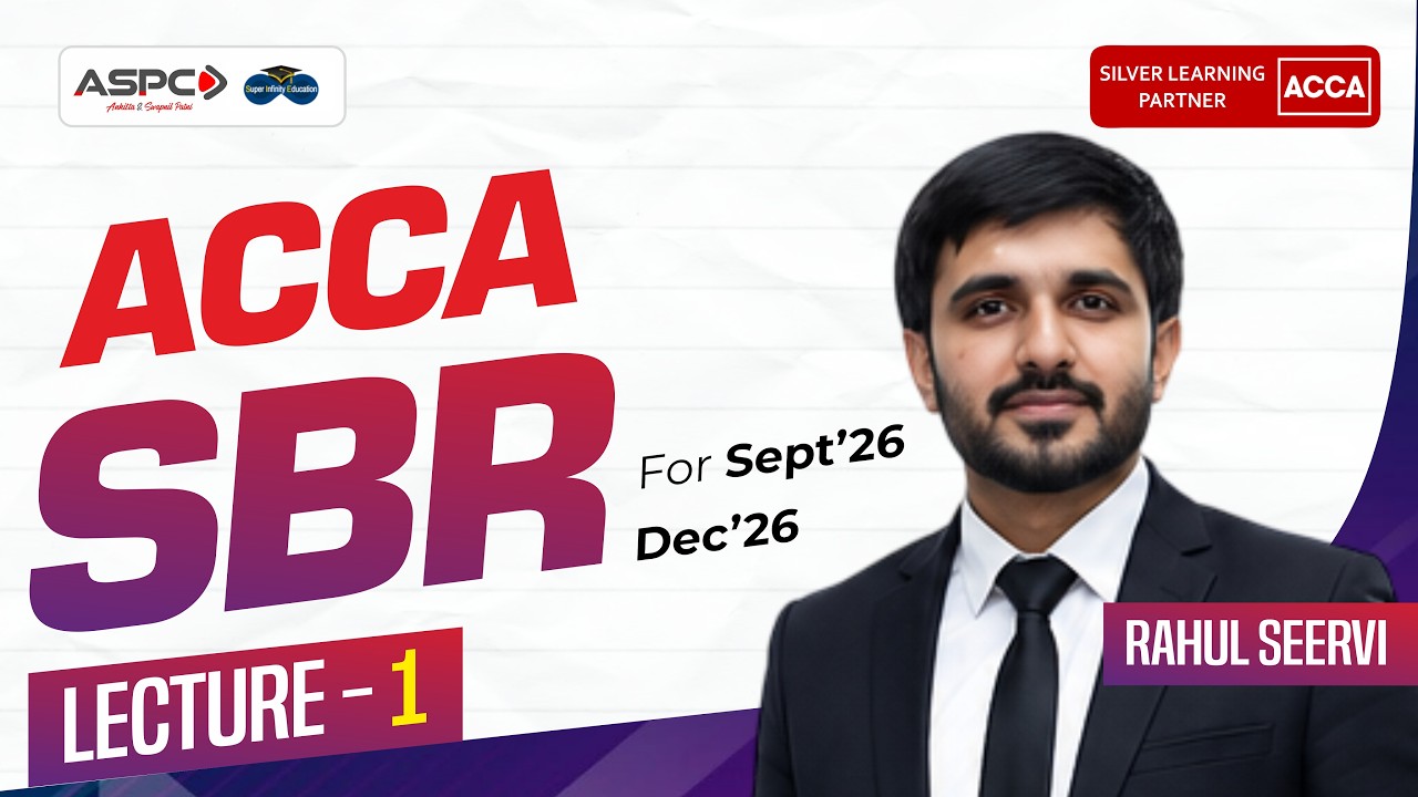 ACCA SBR Demo Lecture 1 &ndash; Sep/Dec 2026 #acca #accasbr #accaprofessionallevel #accalectures