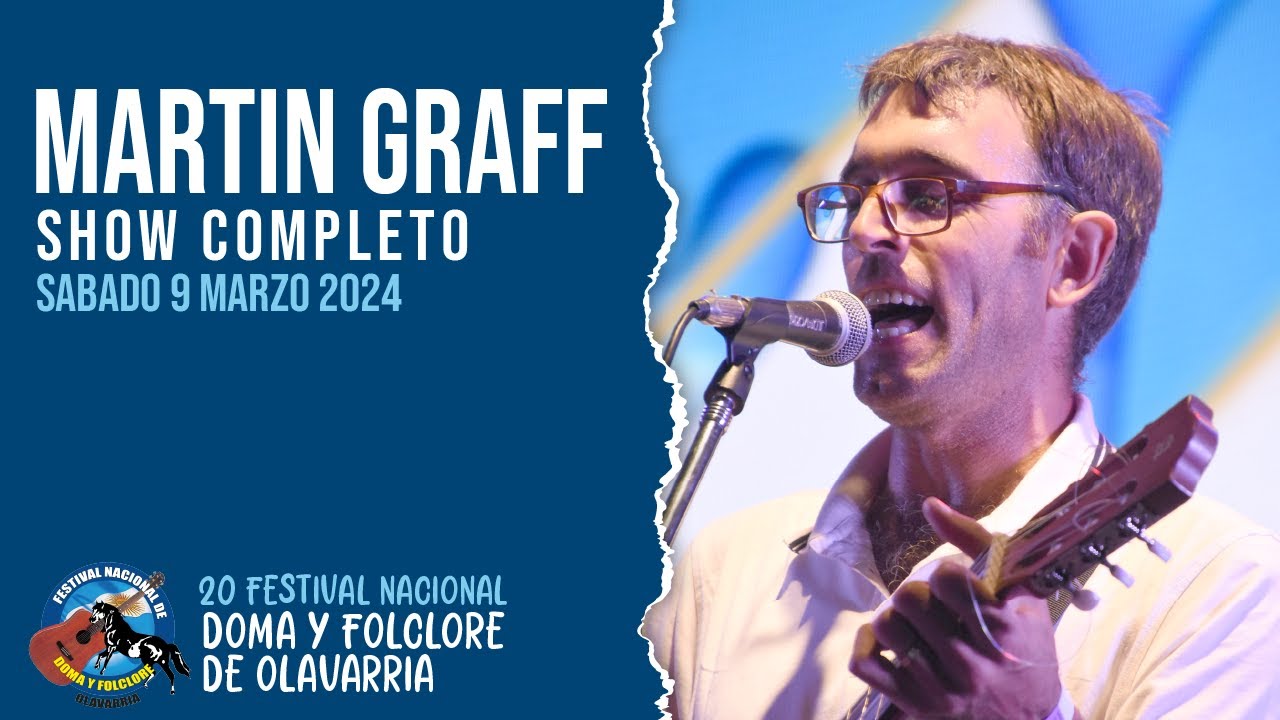 Festival de Olavarr&iacute;a 2024 &ndash; D&iacute;a 2 &ndash; Martin Graff