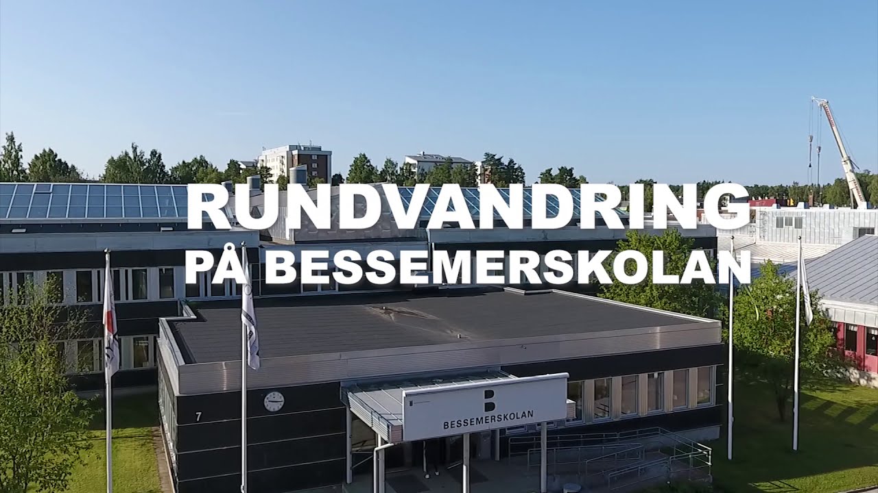 Rundvandring på Bessemerskolan.