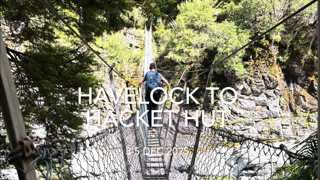 2- Havelock to Hacket Hut- Pelorus River Track- Te Araroa South Island SOBO
