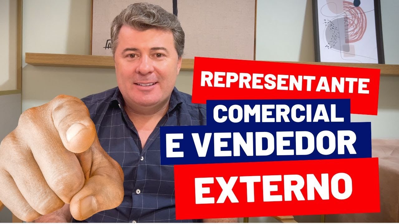 QUAL A DIFEREN&Ccedil;A ENTRE REPRESENTANTE COMERCIAL E VENDEDOR EXTERNO?