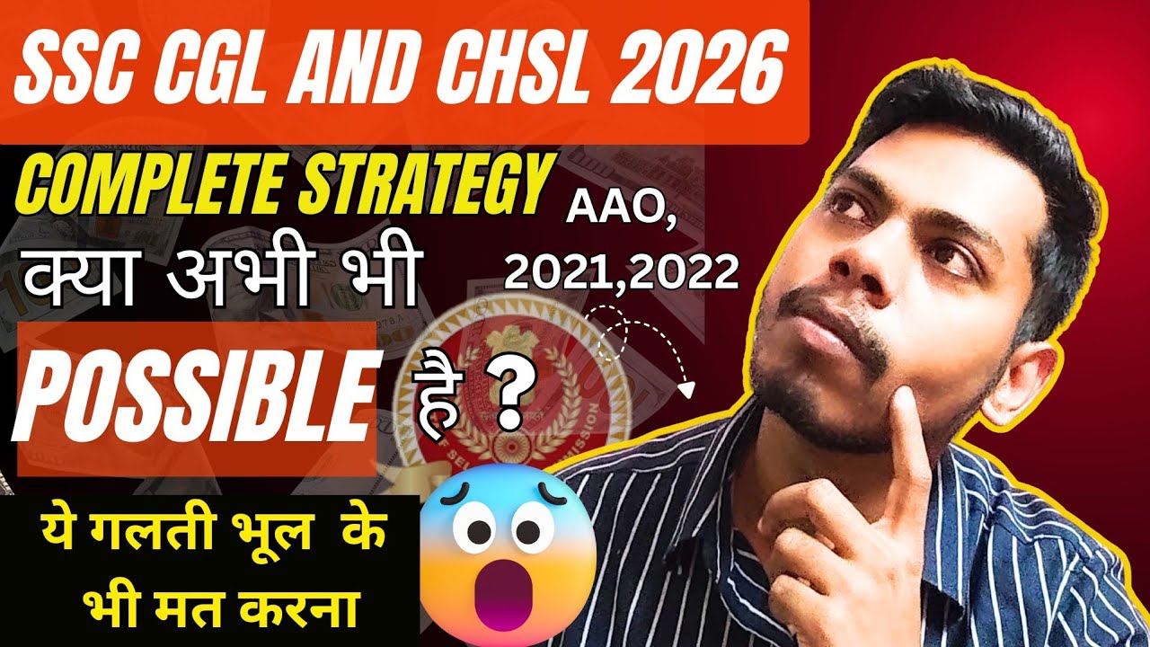 Complete Strategy for CGL and CHSL 2026 Preparation‼️