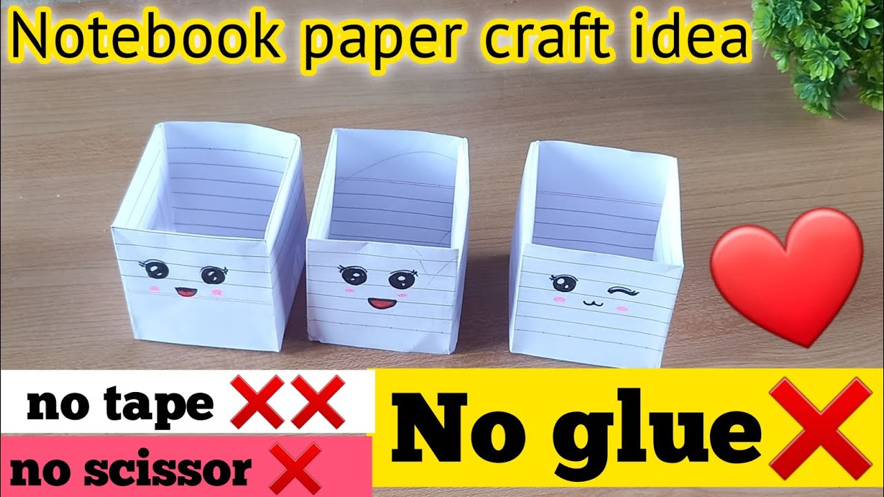 Notebook paper craft idea|Notebook paper pen stand /storage box|No glue paper craft|Paper craft