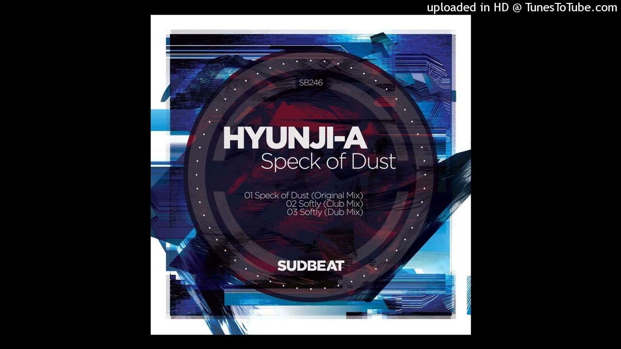 Hyunji-A-Speck of Dust (Original Mix)