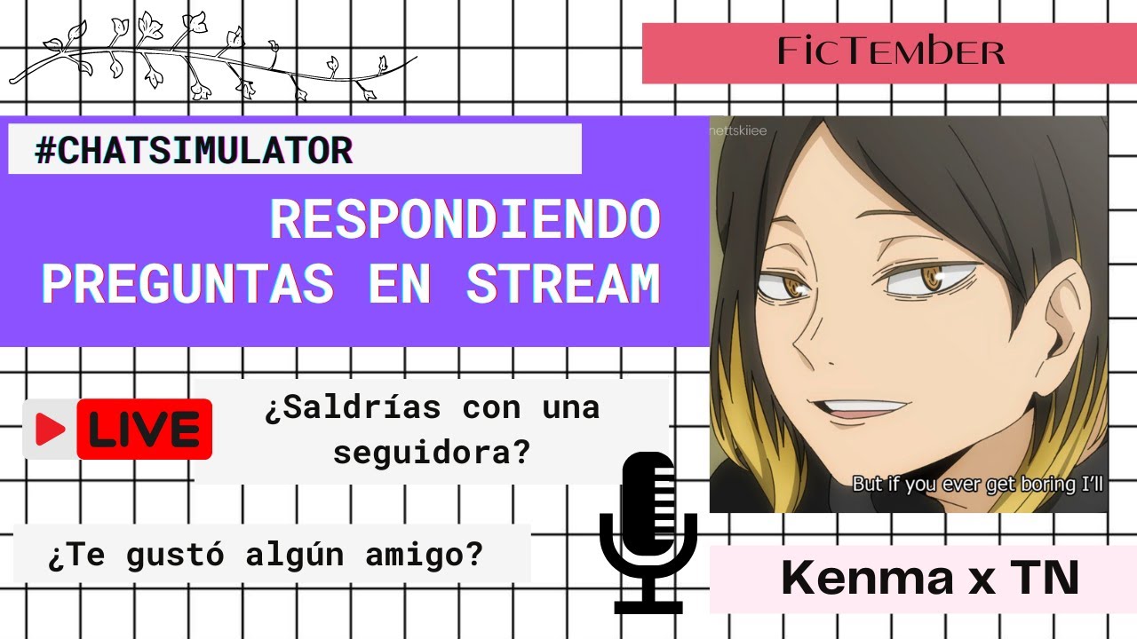 🎙️ VERDAD o SHOT en el STREAM de tu NOVIO | Kenma TimeSkip x TN