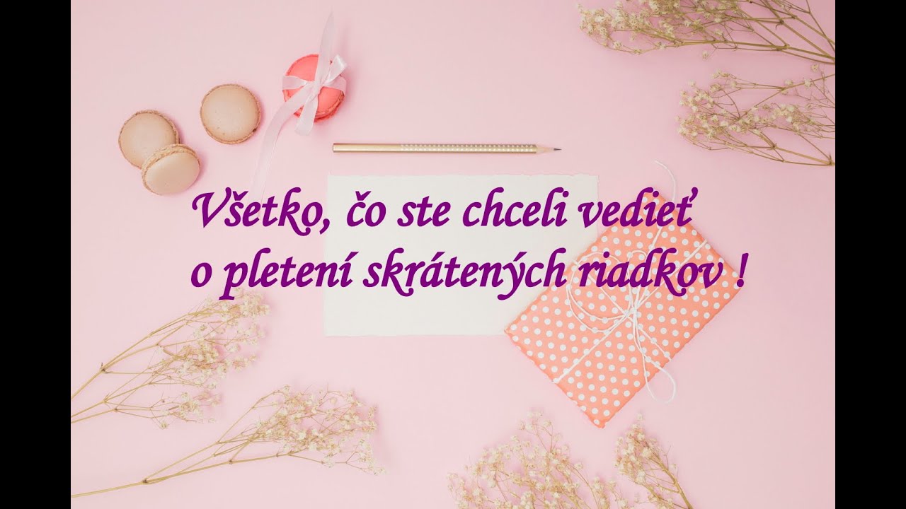 Ako pliesť skrátené riadky. Dva ďalšie spôsoby okrem nemeckých.#knitting #pletenie #raglan