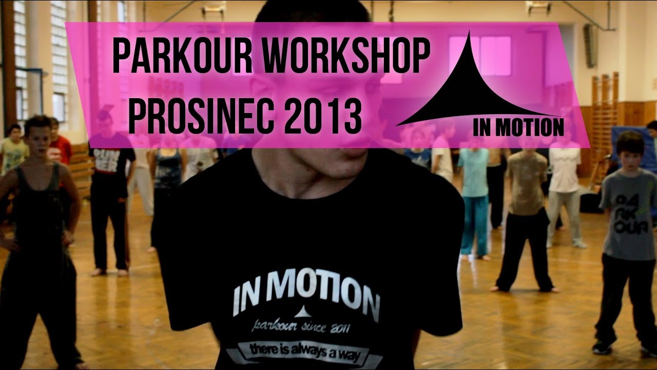 In Motion Academy - Parkour workshop 12/13