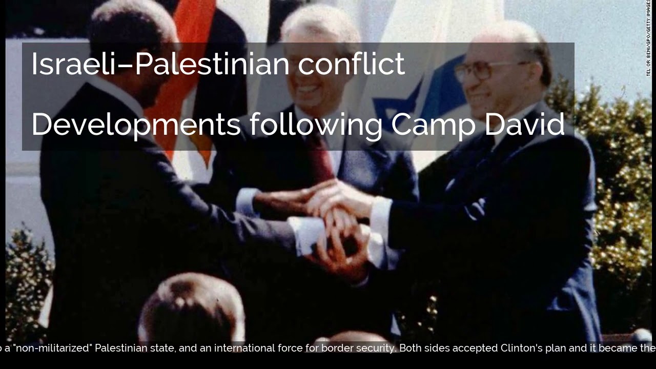 Israeli&ndash;Palestinian conflict | Peace process | Oslo Accords (1993) | Camp David Summit (2000) ...