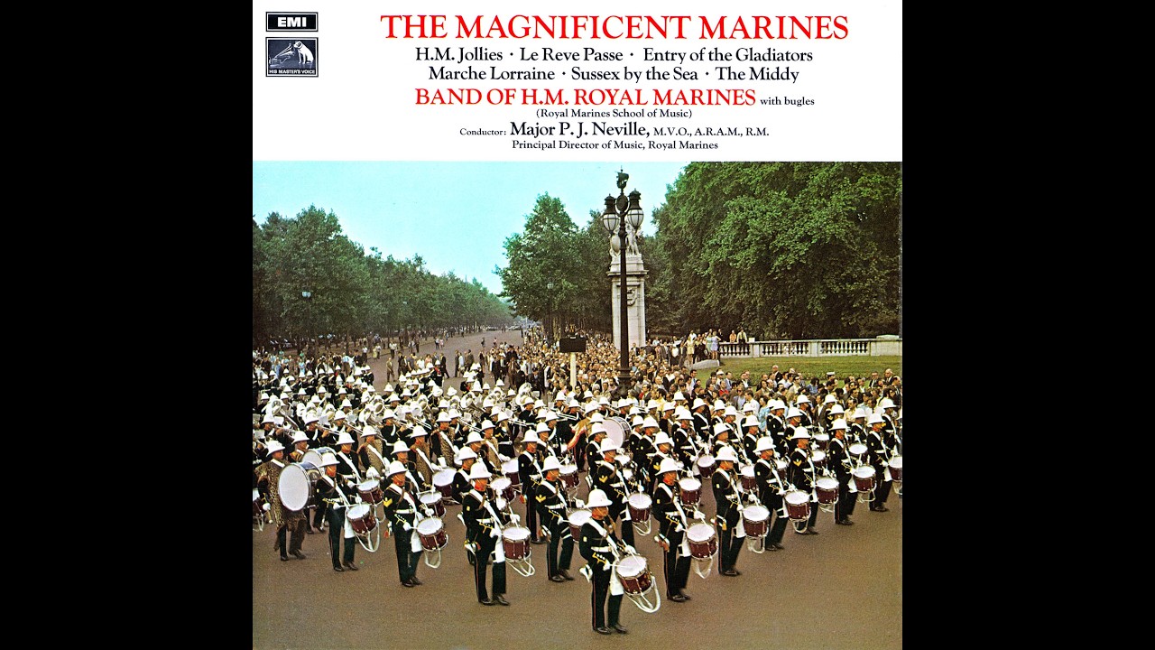 THE MAGNIFICENT MARINES / BAND OF H.M ROYAL MARINES (Royal Marines School of Music)