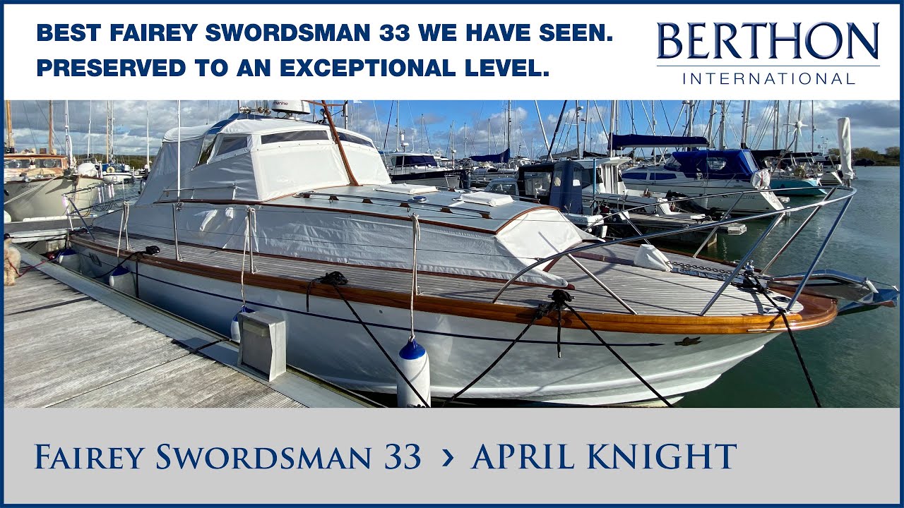 [OFF MARKET] Fairey Swordsman 33 (APRIL KNIGHT), with Hugh Rayner - Yacht for Sale - Berthon Int.