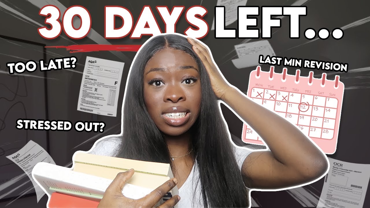 30 DAYS BEFORE GCSE / A LEVEL EXAMS | 4 Week Last Min Revision Plan