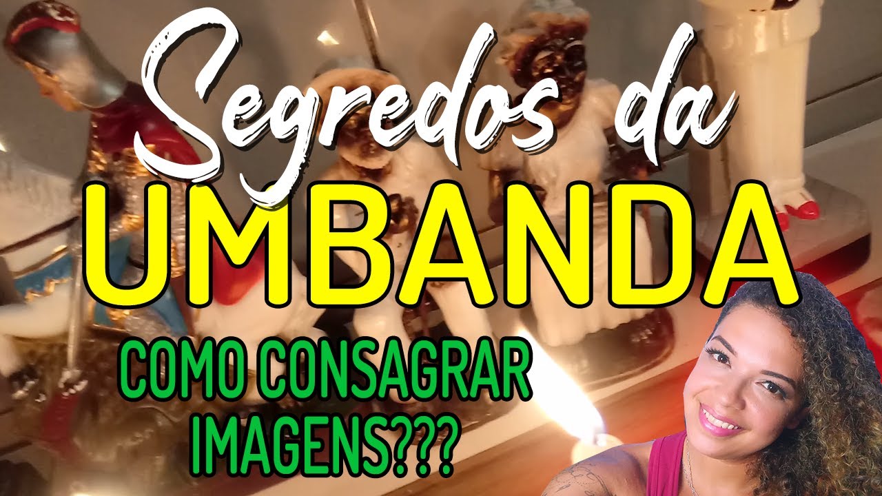 Como consagrar imagens?