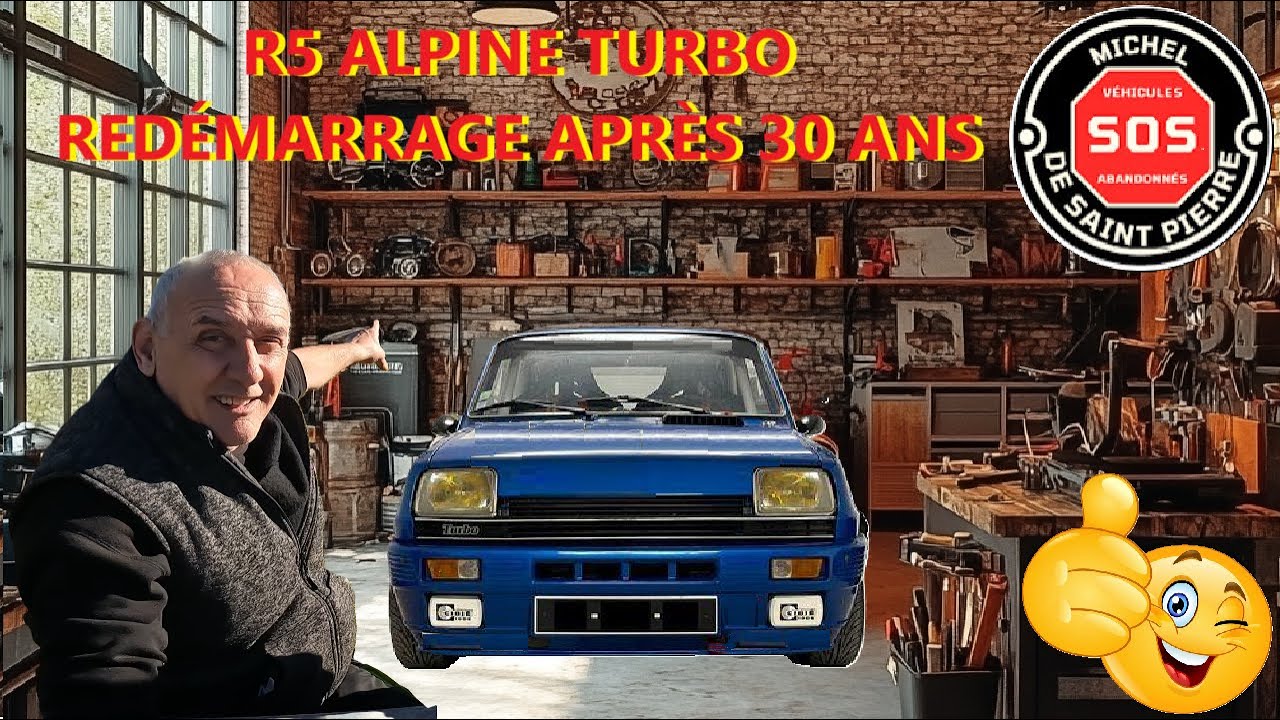 R5 alpine turbo redémarrage après 30 ans Comment le faire pas à pas