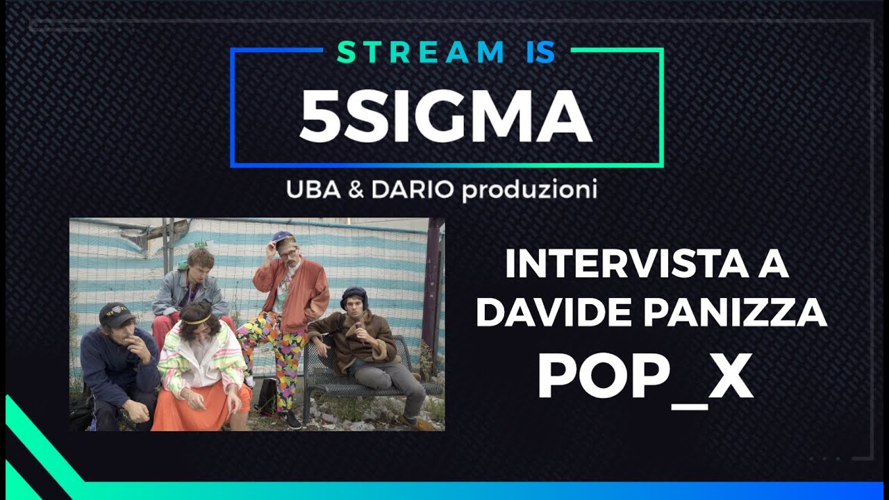 5SIGMA talk - Intervista Pop_X