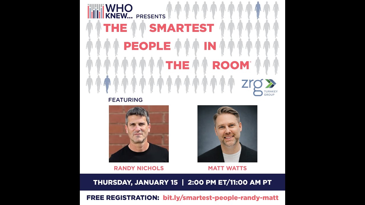 The Smartest People In The Room- Randy Nichols and Matt Watts