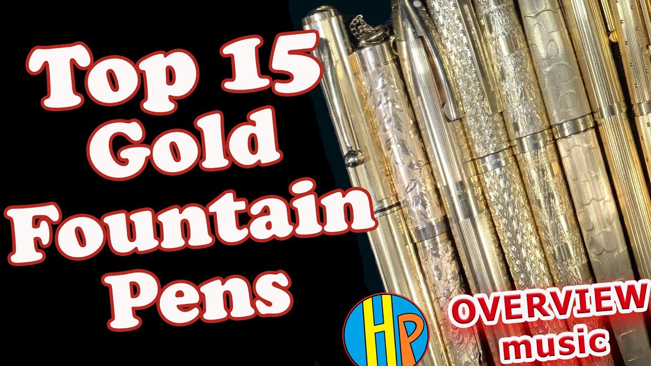 TOP 15 - Best GOLD Fountain Pens - Overview asmr - Fountain pen Collection