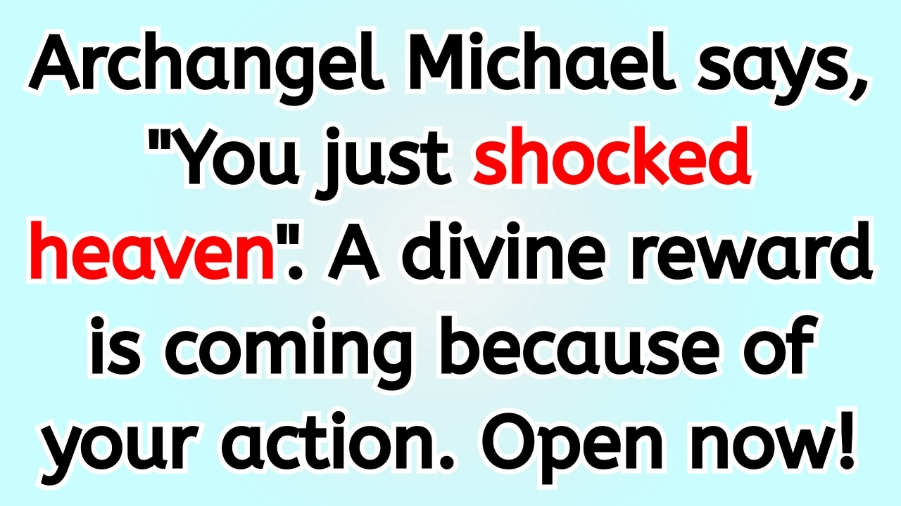🔴 Archangel Michael says, 