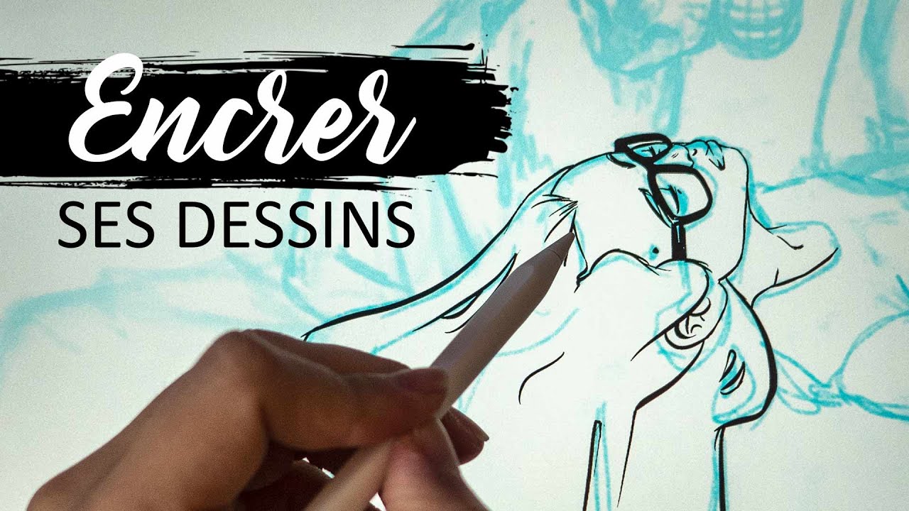 Comment ENCRER ses dessins ?