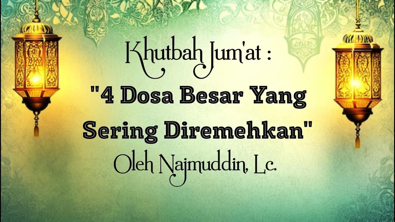 Khutbah Jum'at : 