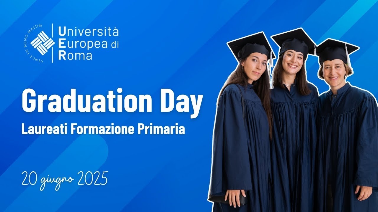 Università Europea di Roma Graduation Day Formazione Primaria 2025