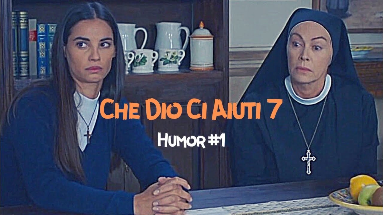 Che Dio Ci Aiuti 7 II Humor #1