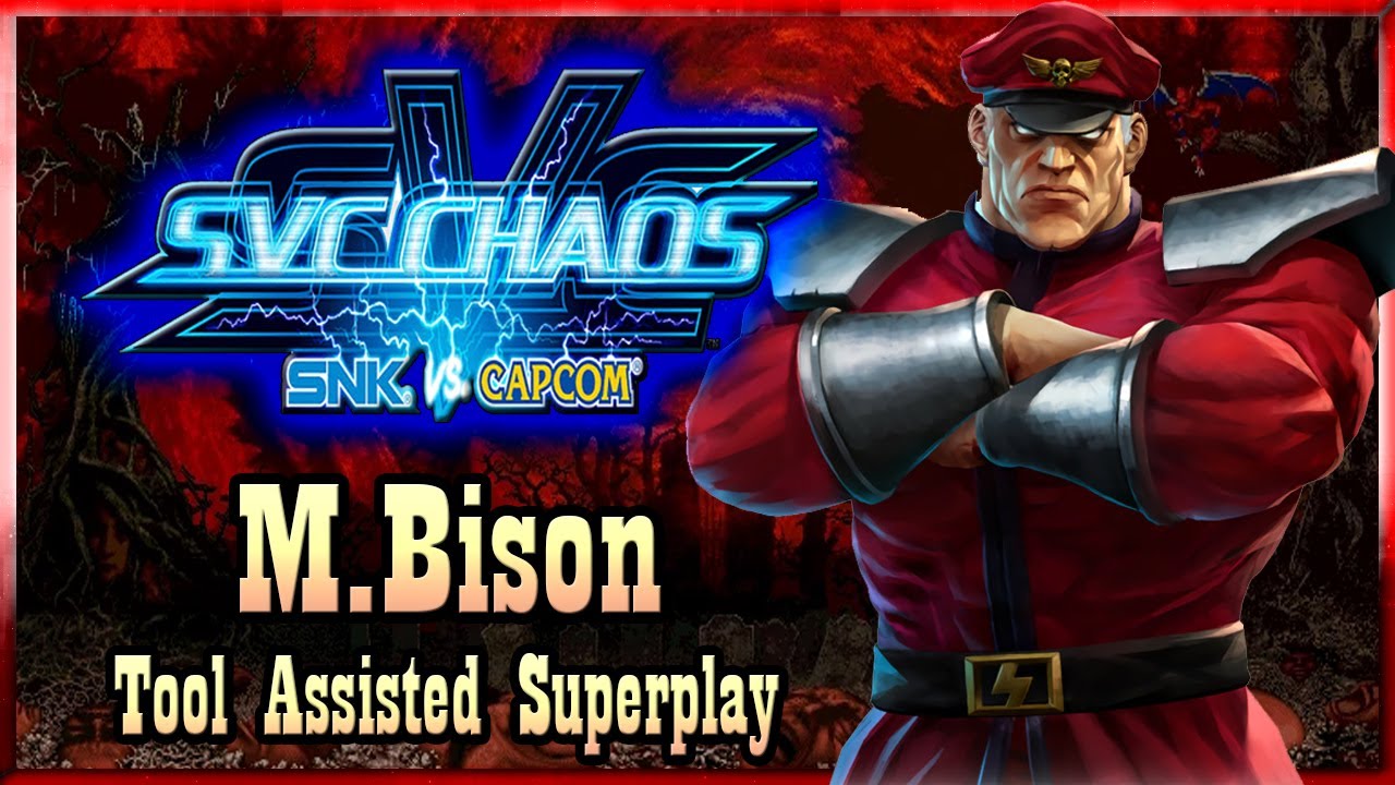 【TAS】SVC CHAOS: SNK VS CAPCOM - M.BISON (WITH RED LIFE)
